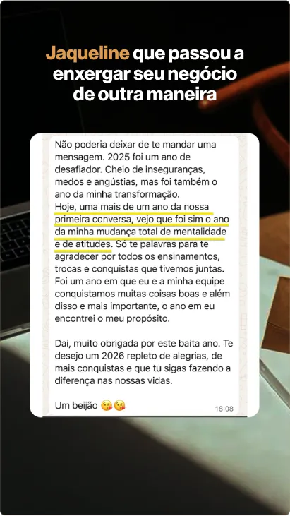 Depoimento: Jaqueline que passou a enxergar seu negócio de outra maneira